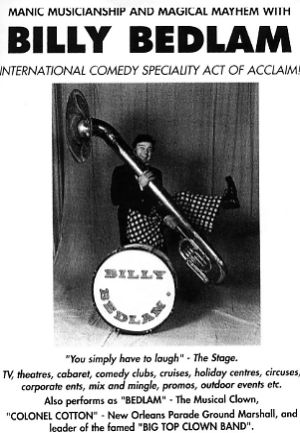 Jon Anton Presents...a Limited number of MUSICAL CLOWNS available, including the Hilarious BILLY BEDLAM & from Spain, THE Fabulous NIKOLS Family.